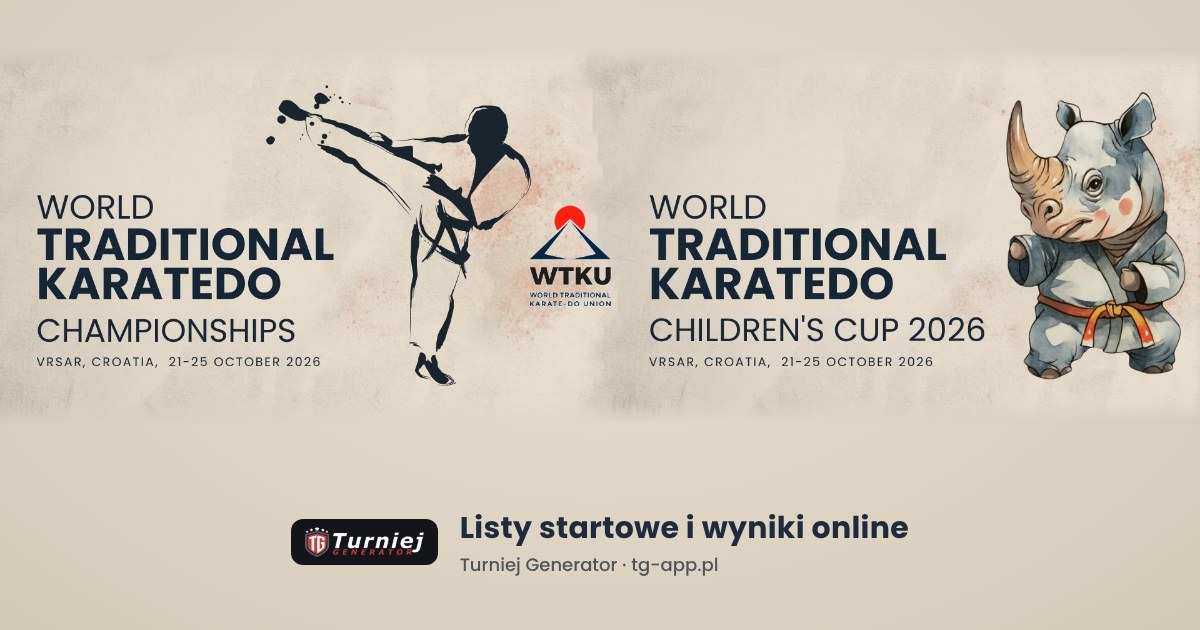 Baner WTKU: World Traditional Karatedo Championships i Children’s Cup 2026, Vrsar, Chorwacja – listy startowe i wyniki online w Turniej Generatorze