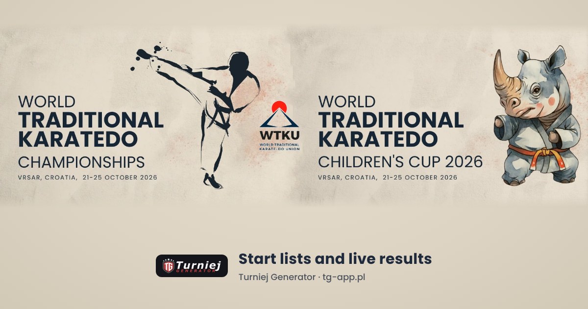 WTKU banner: World Traditional Karatedo Championships and Children’s Cup 2026, Vrsar, Croatia – start lists and live results in Turniej Generator