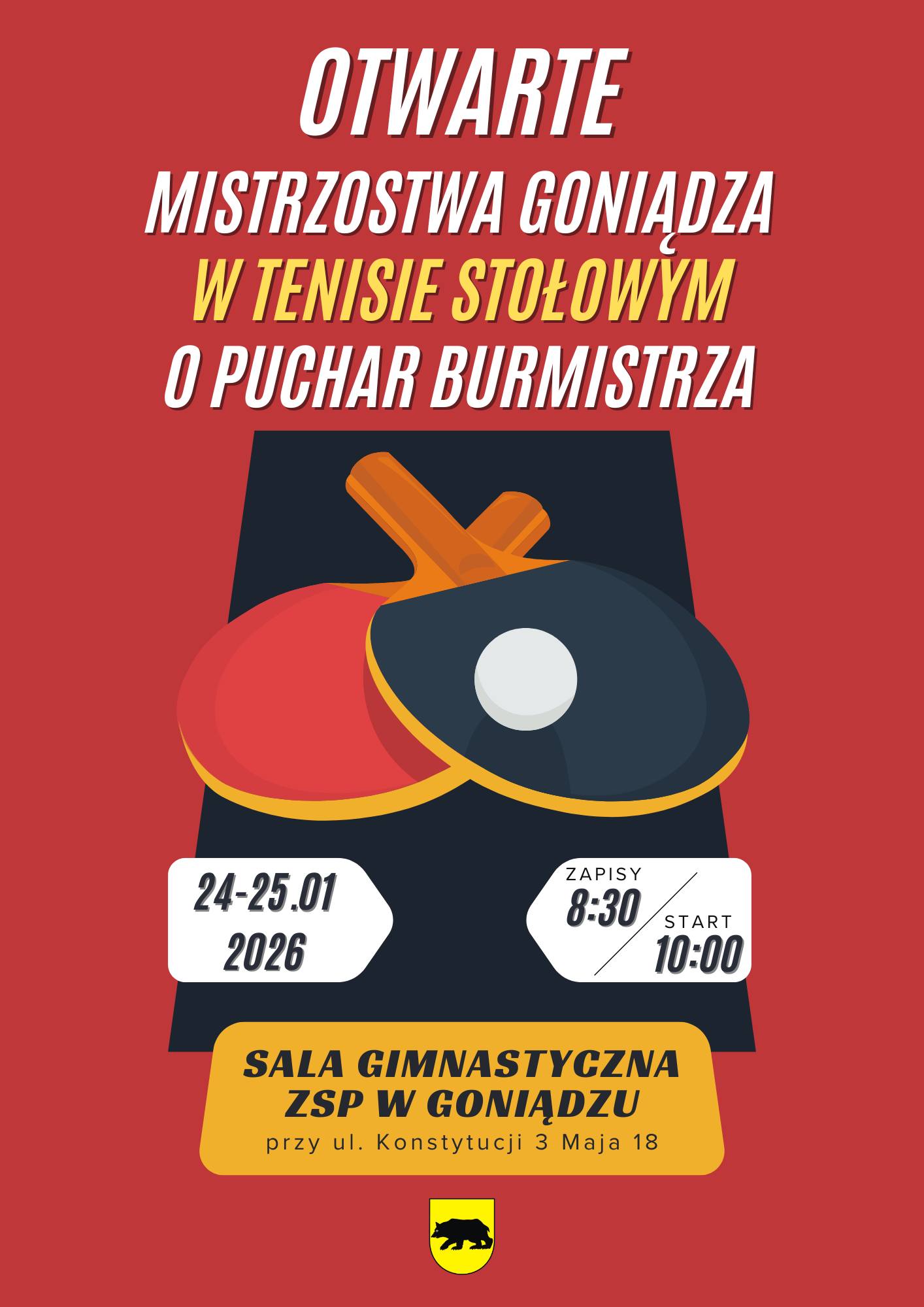 Plakat turnieju OTWARTE MISTRZOSTWA GONIĄDZA W TENISIE STOŁOWYM O PUCHAR BURMISTRZA