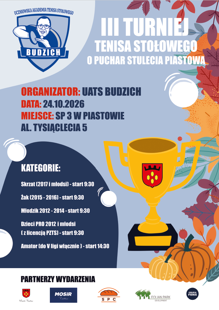 Plakat turnieju III Turniej Tenisa Stołowego o Puchar Stulecia Piastowa
